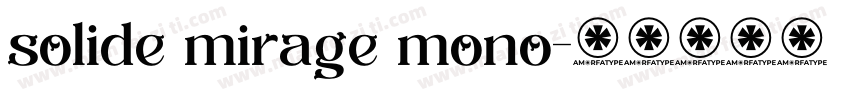 solide mirage mono字体转换